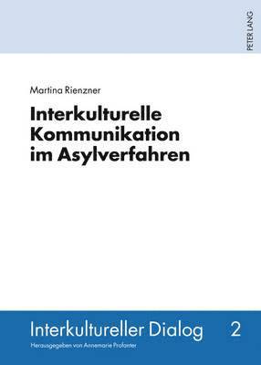 bokomslag Interkulturelle Kommunikation Im Asylverfahren