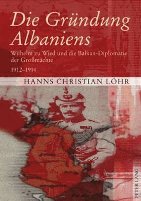 Die Greundung Albaniens