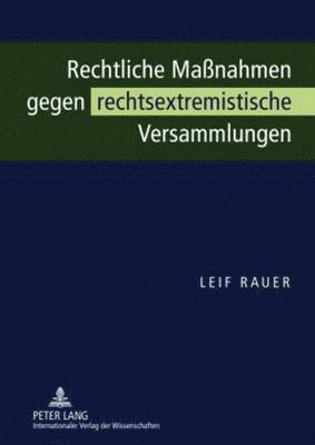 bokomslag Rechtliche Manahmen Gegen Rechtsextremistische Versammlungen