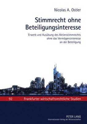 Nicolas Ostler, Andreas Cahn - Stimmrecht Ohne Beteiligungsinteresse, Inbunden