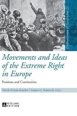 Movements and Ideas of the Extreme Right in Europe 1