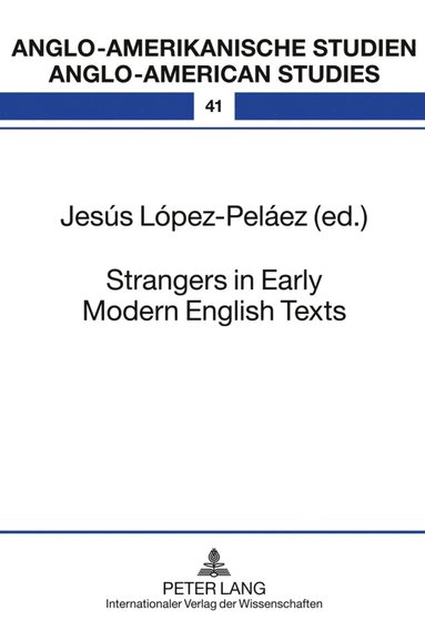 bokomslag Strangers in Early Modern English Texts