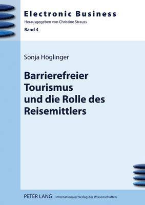 bokomslag Barrierefreier Tourismus Und Die Rolle Des Reisemittlers