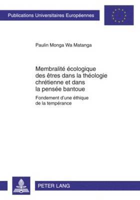 Membralit cologique Des tres Dans La Thologie Chrtienne Et Dans La Pense Bantoue 1