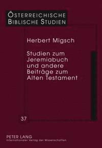 bokomslag Studien Zum Jeremiabuch Und Andere Beitraege Zum Alten Testament