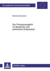 bokomslag Der Prozessvergleich Im Deutschen Und Polnischen Zivilprozess