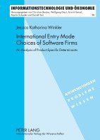 International Entry Mode Choices of Software Firms 1