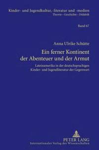 bokomslag Ein Ferner Kontinent Der Abenteuer Und Der Armut