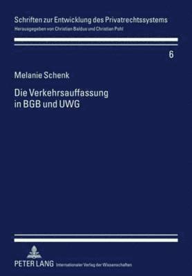 bokomslag Die Verkehrsauffassung in Bgb Und Uwg