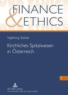 bokomslag Kirchliches Spitalwesen in Oesterreich