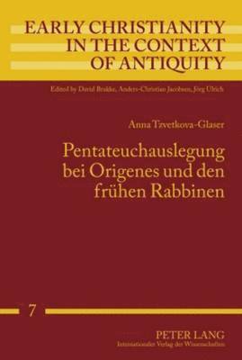 bokomslag Pentateuchauslegung Bei Origenes Und Den Fruehen Rabbinen