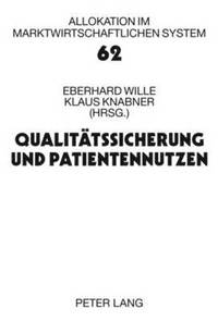 bokomslag Qualitaetssicherung Und Patientennutzen