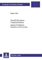 bokomslag The EU Emission Trading Scheme