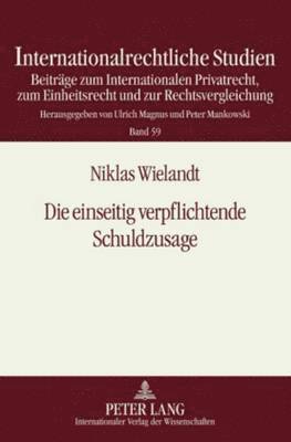 bokomslag Die Einseitig Verpflichtende Schuldzusage