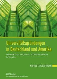 bokomslag Universitaetsgruendungen in Deutschland Und Amerika