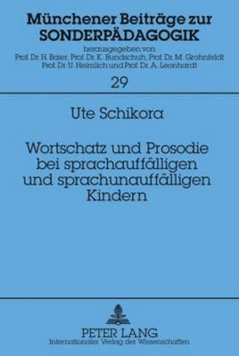 Wortschatz Und Prosodie Bei Sprachauffaelligen Und Sprachunauffaelligen Kindern 1