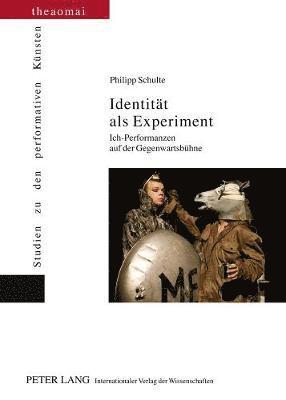 Philipp Schulte, Helga Finter - Identitaet ALS Experiment, Inbunden
