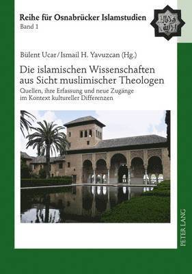 Die Islamischen Wissenschaften Aus Sicht Muslimischer Theologen 1