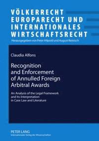 bokomslag Recognition and Enforcement of Annulled Foreign Arbitral Awards