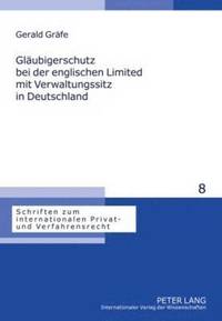 bokomslag Glaeubigerschutz Bei Der Englischen Limited Mit Verwaltungssitz in Deutschland