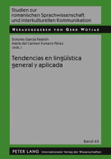Dolores García Padrón, Maria del Carmen Fumero Pérez - Tendencias en lingueística general y aplicada, Inbunden