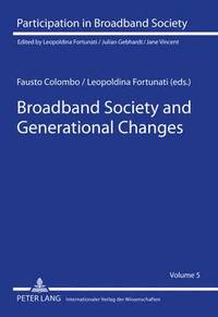 bokomslag Broadband Society and Generational Changes