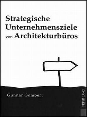 bokomslag Strategische Unternehmensziele Von Architekturbueros