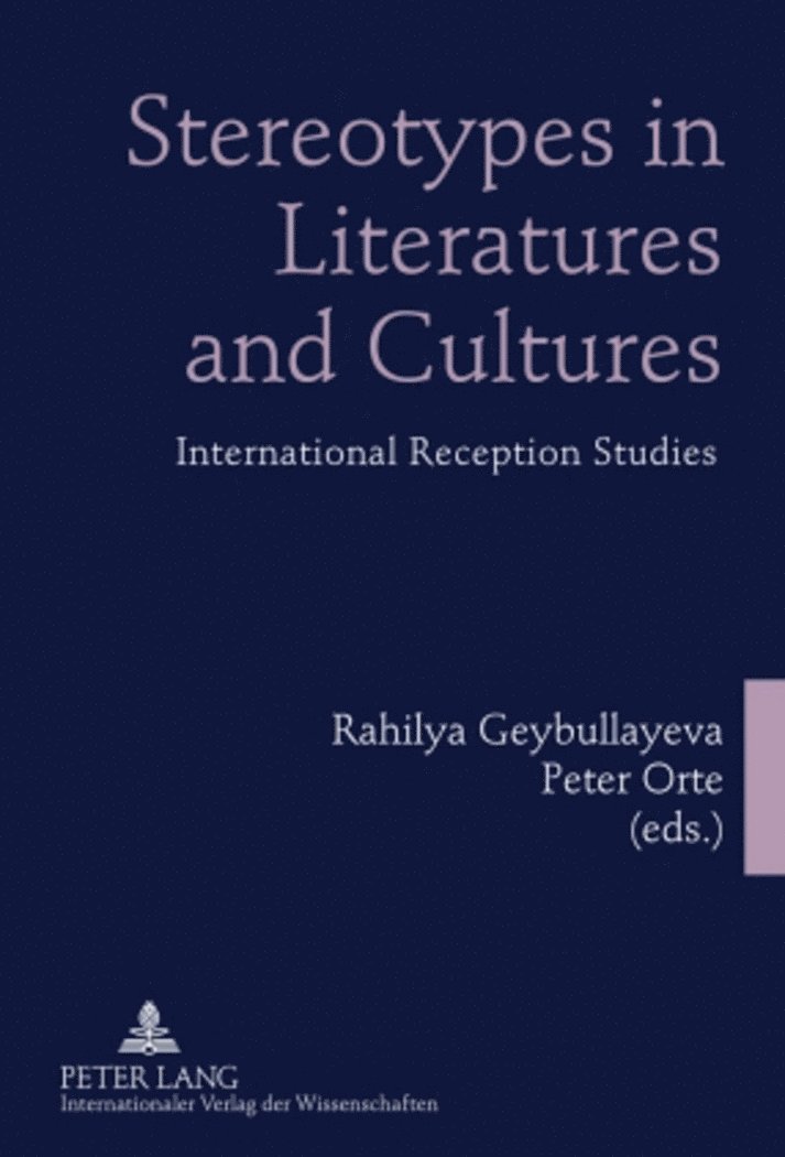 Rahilya Geybullayeva, Peter Orte - Stereotypes in Literatures and Cultures, Inbunden
