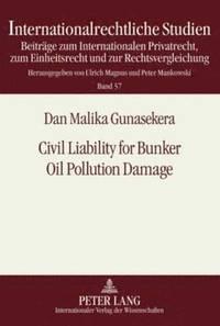 bokomslag Civil Liability for Bunker Oil Pollution Damage