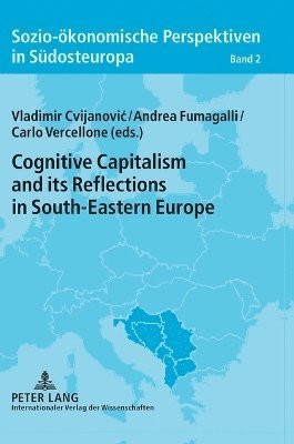 bokomslag Cognitive Capitalism and its Reflections in South-Eastern Europe