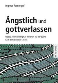 bokomslag Aengstlich Und Gottverlassen