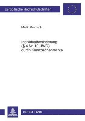 bokomslag Individualbehinderung ( 4 Nr. 10 Uwg) Durch Kennzeichenrechte