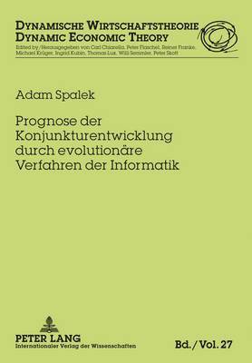 Prognose Der Konjunkturentwicklung Durch Evolutionaere Verfahren Der Informatik 1