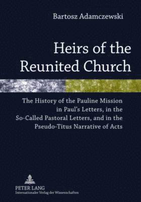 Heirs of the Reunited Church 1