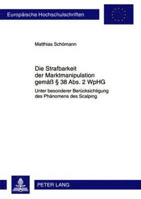 Die Strafbarkeit Der Marktmanipulation Gemae  38 Abs. 2 Wphg 1