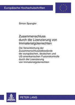 bokomslag Zusammenschluss Durch Die Lizenzierung Von Immaterialgueterrechten