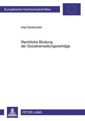 Rechtliche Bindung Der Sozialverwaltungsvertraege 1