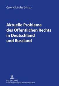 bokomslag Aktuelle Probleme Des Oeffentlichen Rechts in Deutschland Und Russland