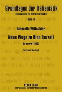 bokomslag Neue Wege Zu Dino Buzzati