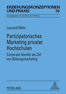 Leonard Wehr, Gerd-Bodo Von Carlsburg - Partizipatorisches Marketing Privater Hochschulen, Häftad