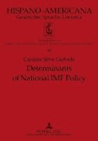 Determinants of National IMF Policy