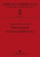 Determinants of National IMF Policy 1