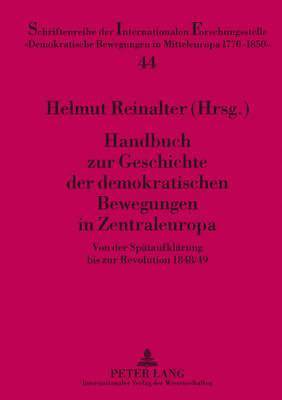 bokomslag Handbuch Zur Geschichte Der Demokratischen Bewegungen in Zentraleuropa