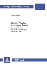 bokomslag Strategic Attention in Language Testing