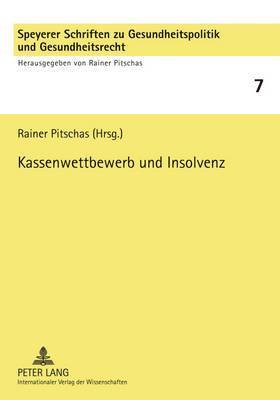 Kassenwettbewerb Und Insolvenz 1