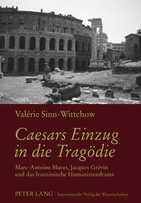 Caesars Einzug in Die Tragoedie 1