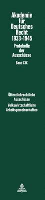 bokomslag Oeffentlichrechtliche Ausschuesse (1934-1938: Kommunalrecht. Sparkassenwesen. Bau- Und Zwecksparen. Beamtenrecht)- Volkswirtschaftliche Arbeitsgemeinschaften (1939-1943: Volkswirtschaftslehre. Geld