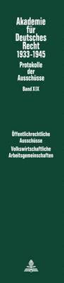 bokomslag Oeffentlichrechtliche Ausschuesse (1934-1938: Kommunalrecht. Sparkassenwesen. Bau- Und Zwecksparen. Beamtenrecht)- Volkswirtschaftliche Arbeitsgemeinschaften (1939-1943: Volkswirtschaftslehre. Geld...