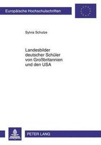 bokomslag Landesbilder Deutscher Schueler Von Großbritannien Und Den USA