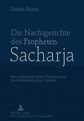 Die Nachtgesichte Des Propheten Sacharja 1